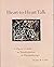 Heart-to-Heart Talk, A Client's Guide to Transformation in Ps... by Julia M. Landis
