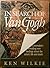 In Search of Van Gogh: A Journalist's Revealing New Findings About the Artist's Life and Death