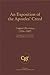 An Exposition of the Apostles' Creed: Or the Articles of the Faith, in Which the Main Points of the Gracious Eternal Covenant Between God and ... Clearly Treated (Classic Reformed Theology) by Casper Olevianus (2010-01-01)