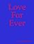 Love For Ever