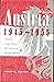 Austria 1945-1955 by Anthony Bushell