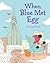 When Blue Met Egg by Lindsay Ward (2012-02-02)