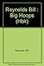 Big Hoops by Bill Reynolds (1989-12-28)