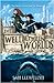 The Well Between the Worlds (Monsters of Lyonesse) by Sam Llewellyn (2009-04-06)
