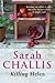 Killing Helen by Challis, Sarah (2001) Paperback