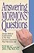 Answering Mormons' Questions by Bill McKeever (1991-03-01)