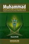 Muhammad (P.B.U.H): The Man, The Leader, The Messenger of God