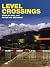 LEVEL CROSSINGS by Stanley Hall by Stanley Hall