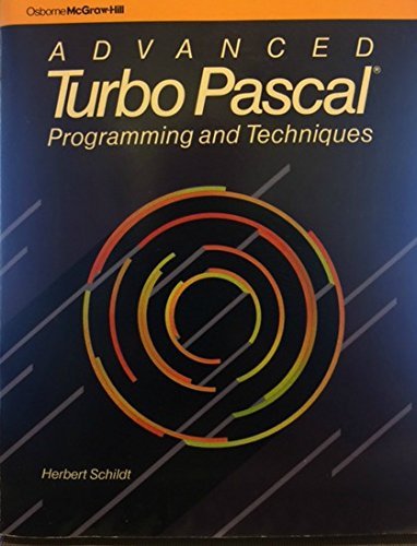 Advanced Turbo Pascal: Programming & Techniques (Paperback)