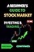 A Beginner's Guide to Stock Market Investing & Trading by Janie Jayson