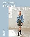 Sew Your Own Scandi Wardrobe Sew Your Own Scandi Wardrobe