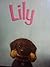 Lily by Abigail Thomas (1994-03-02)