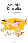 Sono esaurita by Sophie Kinsella
