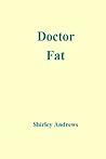 Dr Fat Dr Fat