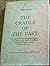 The cradle of the East: An ...