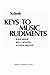 Keys to Music Rudiments, Bo...