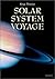 Solar System Voyage by Serge Brunier (2002-11-18)
