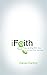 iFaith: Connecting with God in the 21st Century