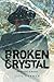 Broken Crystal: The betrayal of Britain by Jack Norman (2011-10-24)