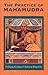 The Practice of Mahamudra by H.H. Chetsang Rinpoche (1999-06-25)