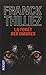 La Foret DES Ombres by Franck Thilliez (2007-09-08)