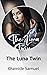 The Luna Twin