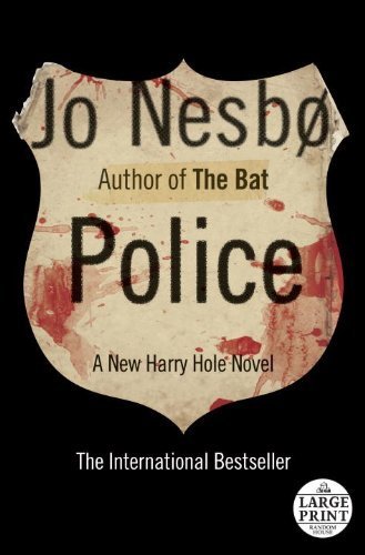 Police: A Harry Hole Novel