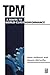 TPM - A Route to World-Class Performance: A Route to World Class Performance by Peter Willmott (2000-11-17)
