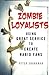 Using Great Service to Create Rabid Fans Zombie Loyalists (Hardback) - Common