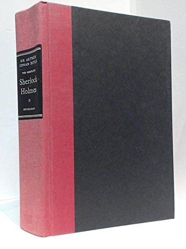 The Complete Sherlock Holmes, Volume II