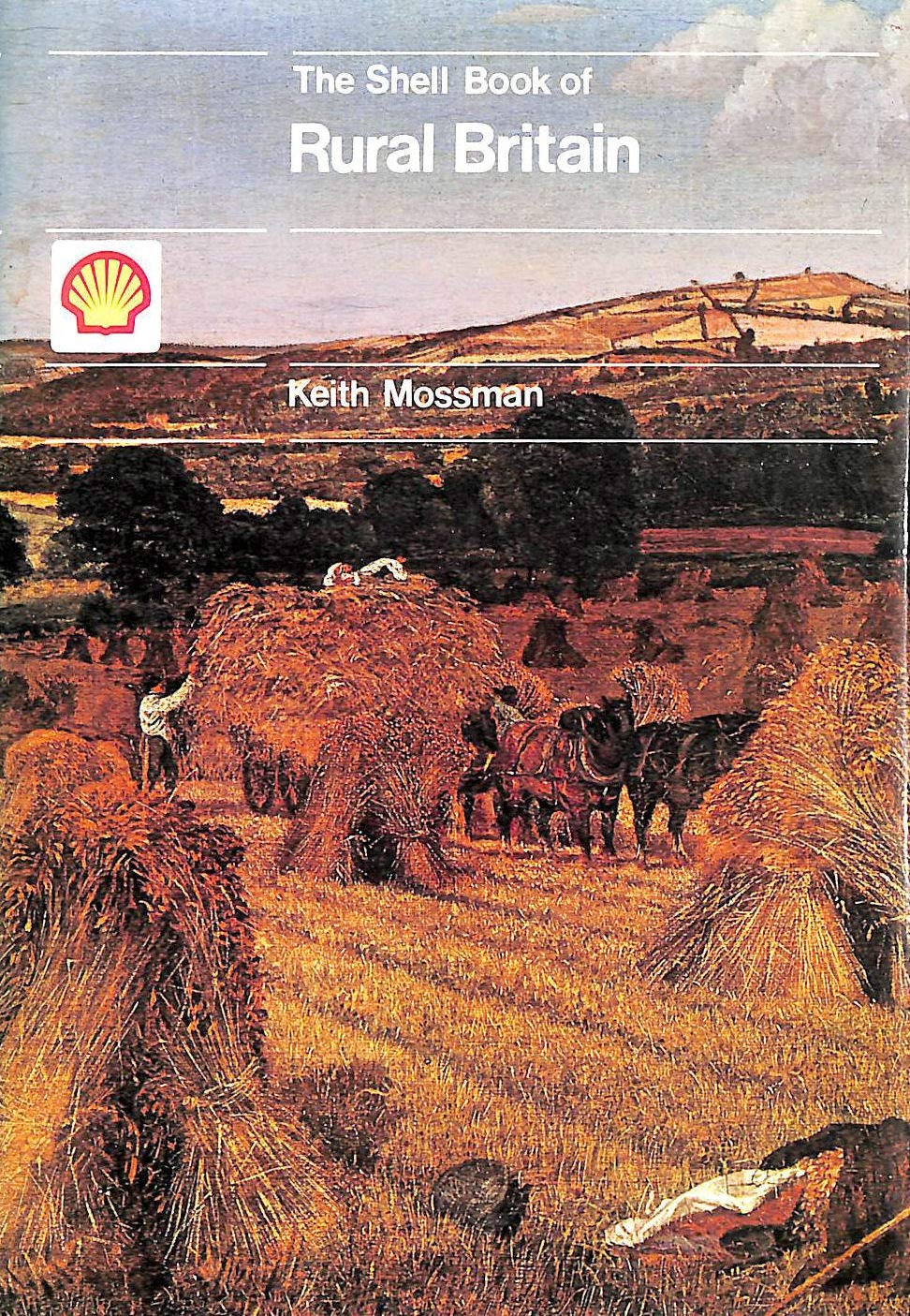 The Shell book of rural Britain (Hardcover)