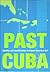 Past Cuba: Identity and Identification in Cuban-American Art