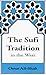 The Sufi Tradition in the West by Omar Ali-Shah (1-Mar-1998) Paperback