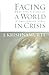 Facing a World in Crisis: What Life Teaches Us in Challenging Times Paperback March 8, 2005