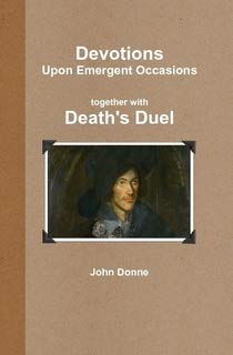 Devotions together with Death's Duel