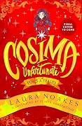 Cosima Unfortunate Foils a Fraud: A thrilling and funny new adventure for Cosima and her friends, perfect for kids aged 8+