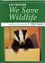 We Save Wildlife by Les Stocker (1986-03-20)