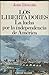 Los libertadores, la lucha ...