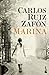 Marina (Biblioteca Carlos Ruiz Zafon) by Ruiz Zafon, Carlos (2014) Paperback
