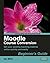 Moodle Course Conversion: Beginner's Guide by Ian Wild (2008-12-09)