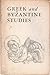 Greek and Byzantine Studies...