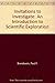 Invitations to Investigate; An Introduction to Scientific Exploration by Brandwein Paul F. (1970-06-01) Hardcover