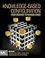 Knowledge-based Configuration: From Research to Business Cases by Alexander Felfernig (2014-04-14)