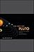 The Case for Pluto: How a Little Planet Made a Big Difference by Alan Boyle (2009-11-01)
