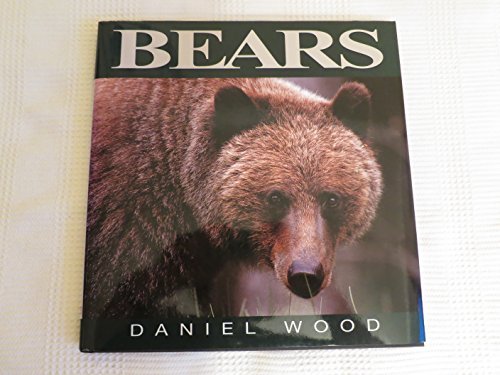 Bears by Daniel Wood (1995-10-01)
