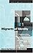 Migrants of Identity: Perceptions of 'Home' in a World of Movement (Ethnicity and Identity Series) (1998-09-01)