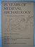 25 years of medieval archae...
