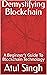 Demystifying Blockchain : A...