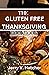 The Gluten Free Thanksgivin...
