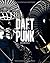 Daft Punk by Dina Santorell...